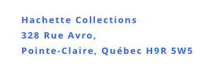 Hachette Collections 59893 Lille Cedex 9