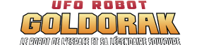 Collection UFO Robot Goldorak